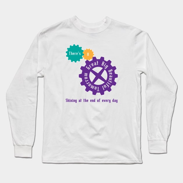 Great Big beautiful Tomorrow Long Sleeve T-Shirt by old_school_designs